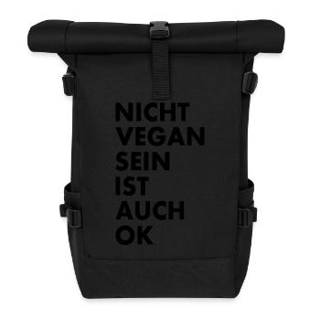 Nicht vegan sein ist auch ok - Rolltop Rucksack - Schwarz - Vorne