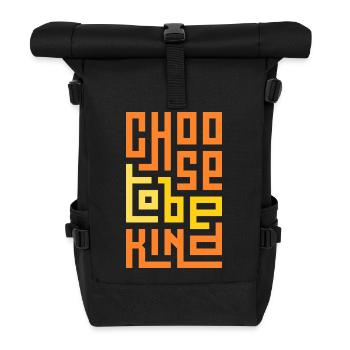 Wähle es, freundlich zu sein - Rolltop Rucksack - Schwarz - Vorne