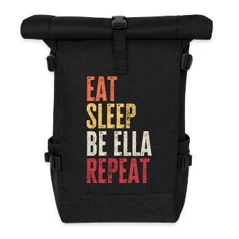 Iss, schlaf, sei Ella, wiederhole Retro-Name - Rolltop Rucksack - Schwarz - Vorne