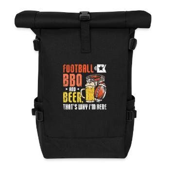 Football BBQ and Beer that's why I'm here tailgate - Roll Top Backpack - black - Front