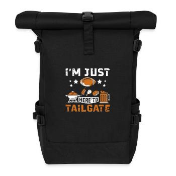 I'm just here to tailgate - Roll Top Backpack - black - Front