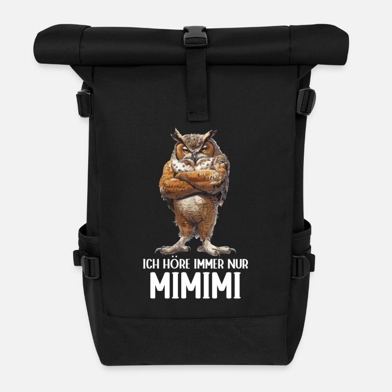 Eule Eulen Vogel Wald Uhu Ich höre immer Mimimi - Rolltop Rucksack - Schwarz