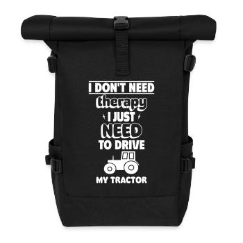 Ich brauche keine Therapie, nur meinen Traktor - Rolltop Rucksack - Schwarz - Vorne