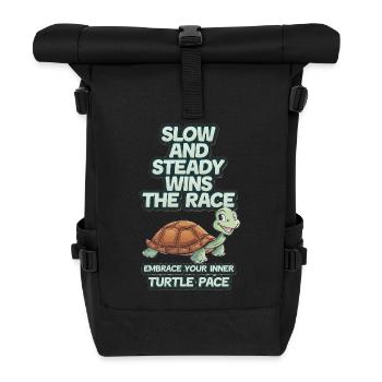 Slow and steady wins the race embrace turtle pace - Rolltop Rucksack - Schwarz - Vorne
