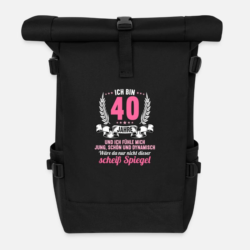 40 Jahre Jung Schön Dynamisch 40 Geburtstag - Rolltop Rucksack - Schwarz