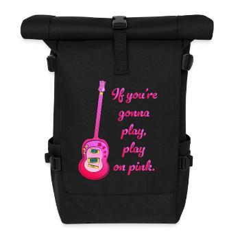 Play On Pink Guitar! Become the Queen of Guitar! - Roll Top Backpack - black - Front