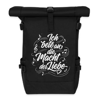 Ich bete an die Macht der Liebe - Lettering - Rolltop Rucksack - Schwarz - Vorne
