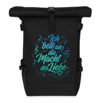Ich bete an die Macht der Liebe - Lettering - Rolltop Rucksack - Schwarz - Vorne