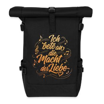 Ich bete an die Macht der Liebe - Lettering - Rolltop Rucksack - Schwarz - Vorne