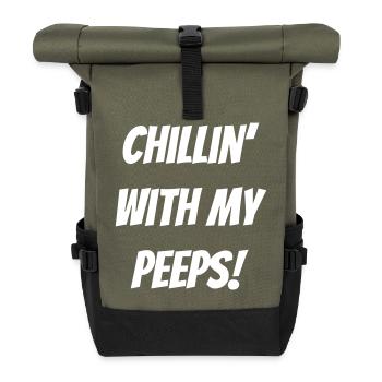 Cilling ́ with my peeps! - Roll Top Backpack - olive/black - Front