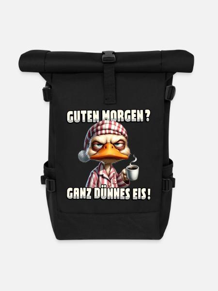 Guten Morgen? Ganz dünnes Eis - Ente mit Kaffee - Rolltop Rucksack - Schwarz