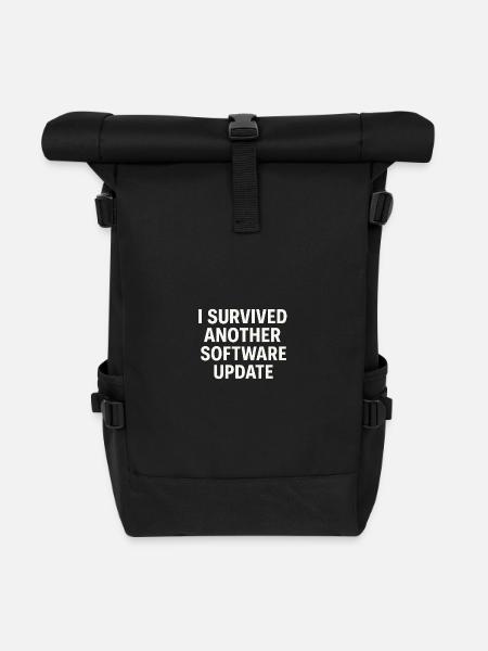 I Survived Another Software Update - Rolltop Rucksack - Schwarz