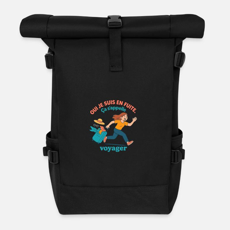 Je suis en fuite. Ça s’appelle voyager.  - Sac à dos roll top - noir
