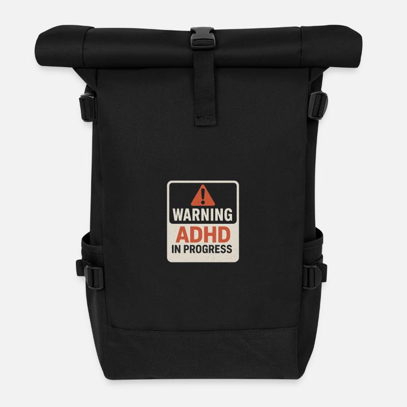ADHS in Bearbeitung Warnung - Rolltop Rucksack - Schwarz