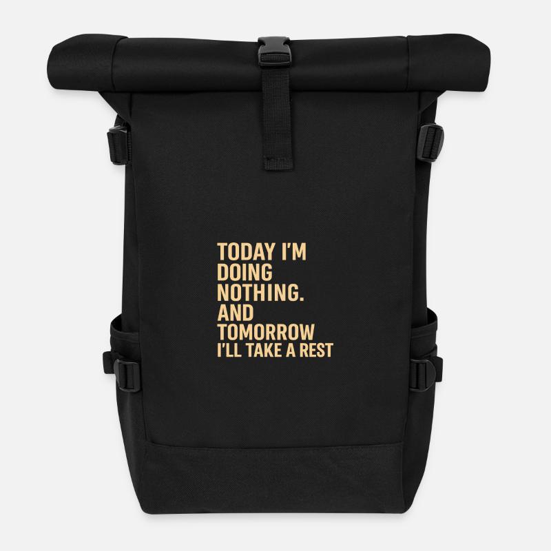 Lazy Day Humor: Ruh dich morgen aus - Rolltop Rucksack - Schwarz