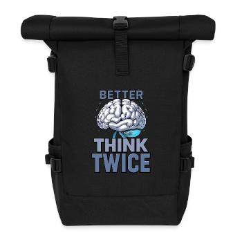 Besser zweimal Nachdenken - Rolltop Rucksack - Schwarz - Vorne