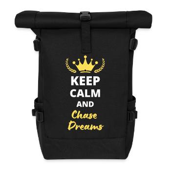 “Keep Calm and Chase Dreams” - Rêves et ambition - Sac à dos roll top - noir - Devant