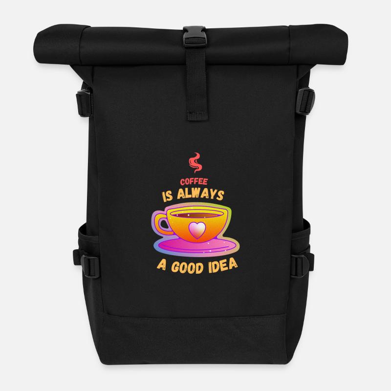 Coffee Is Always A Good Idea - Roll Top Backpack - black