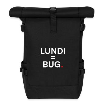 MONDAY = BUG. Humor Monday Office - Roll Top Backpack - black - Front