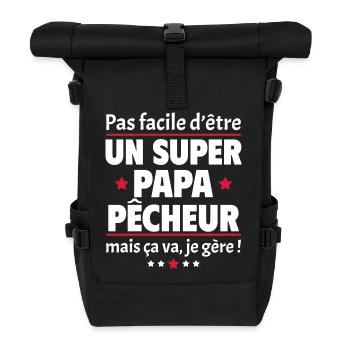 Pas facile super papa pêcheur, fête des pères - Sac à dos roll top - noir - Devant