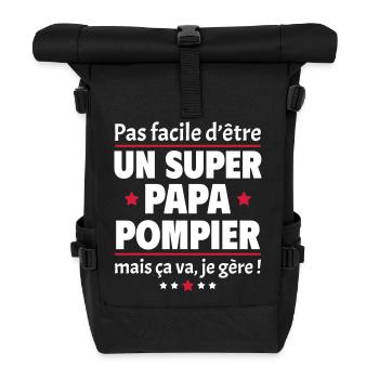 Pas facile super papa pompier, fête des pères - Sac à dos roll top - noir - Devant