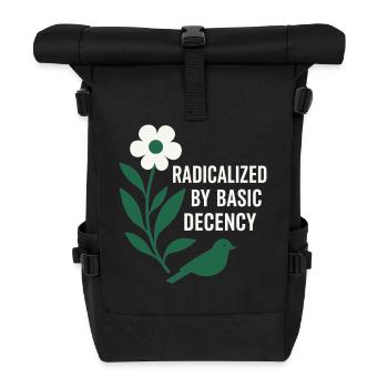 Radicalized By Decency Shirt for Activists - Rolltop Rucksack - Schwarz - Vorne
