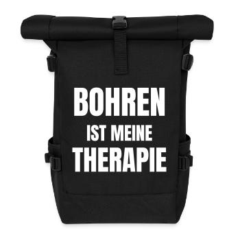 Drilling is my therapy. - Roll Top Backpack - black - Front