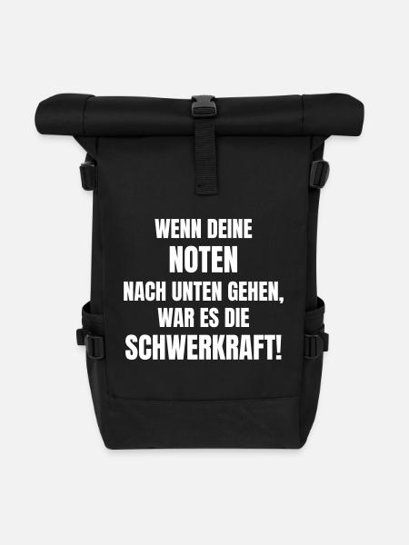 Wenn deine Noten nach unten gehen war Schwerkraft! - Rolltop Rucksack - Schwarz