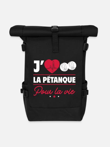 J'aime la pétanque pour la vie – Boules et camping - Sac à dos roll top - noir