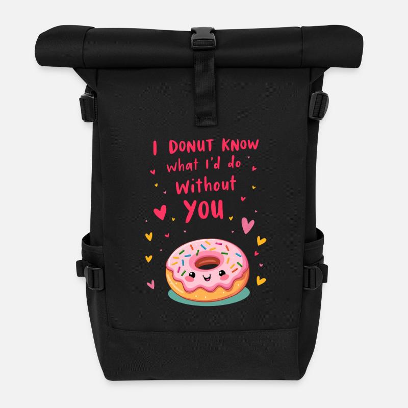 I donut know what I'd do without you - Rolltop Rucksack - Schwarz