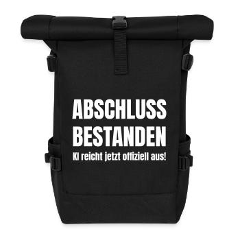 Graduation passed: AI is now officially enough! - Roll Top Backpack - black - Front