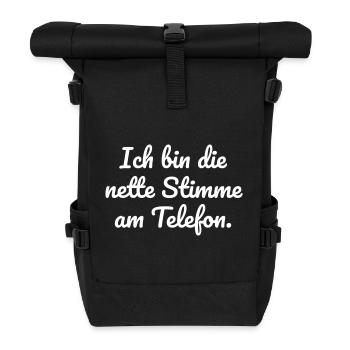 I'm the nice voice on the phone - Roll Top Backpack - black - Front