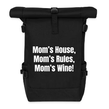 La maison de maman, les règles de maman, le vin de maman ! - Sac à dos roll top - noir - Devant