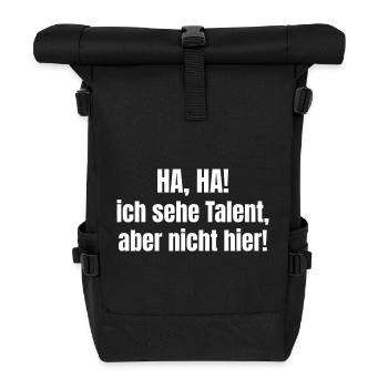 I see talent, but not here! - Roll Top Backpack - black - Front