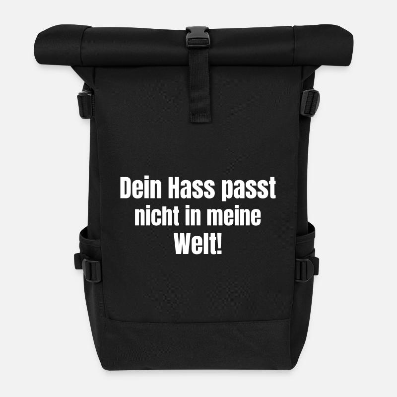 Dein Hass passt nicht in unsere Welt - Rolltop Rucksack - Schwarz