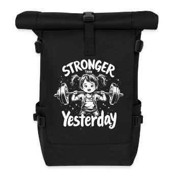 Stronger than yesterday - Girl - Roll Top Backpack - black - Front