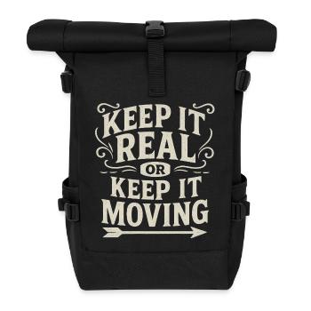 Keep It Real Motivational Quote - Roll Top Backpack - black - Front