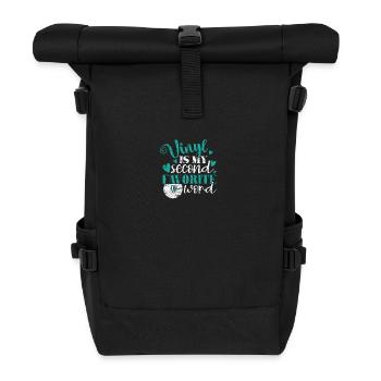 Vinyl Is my second Favorite V-Word Music - Roll Top Backpack - black - Front