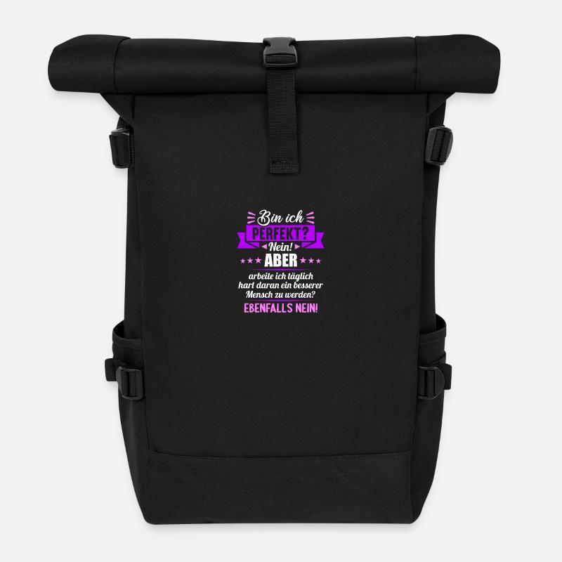 Bin ich perfekt? Nein. Aber arbeite ich daran - Rolltop Rucksack - Schwarz