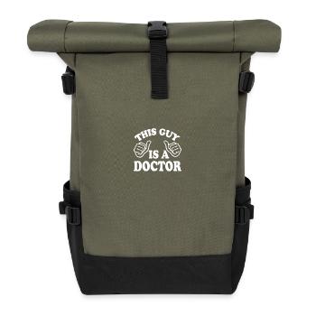 this guy is a doctor - Roll Top Backpack - olive/black - Front