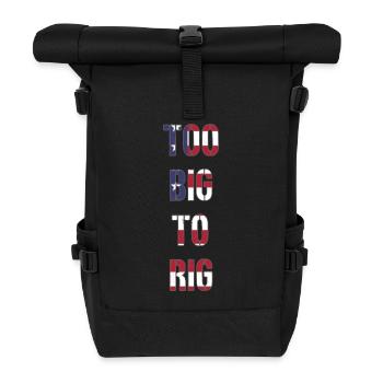 TOO BIG TO RIG 2024 - Rolltop Rucksack - Schwarz - Vorne