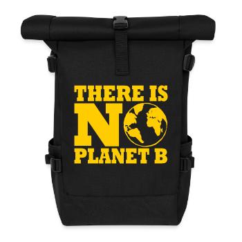 There is no planet B - Roll Top Backpack - black - Front