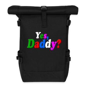 Yes daddy - Roll Top Backpack - black - Front