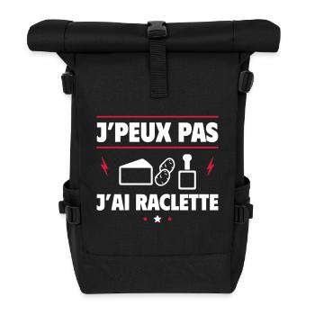 J'peux pas, j'ai raclette - Humour et fromage - Sac à dos roll top - noir - Devant