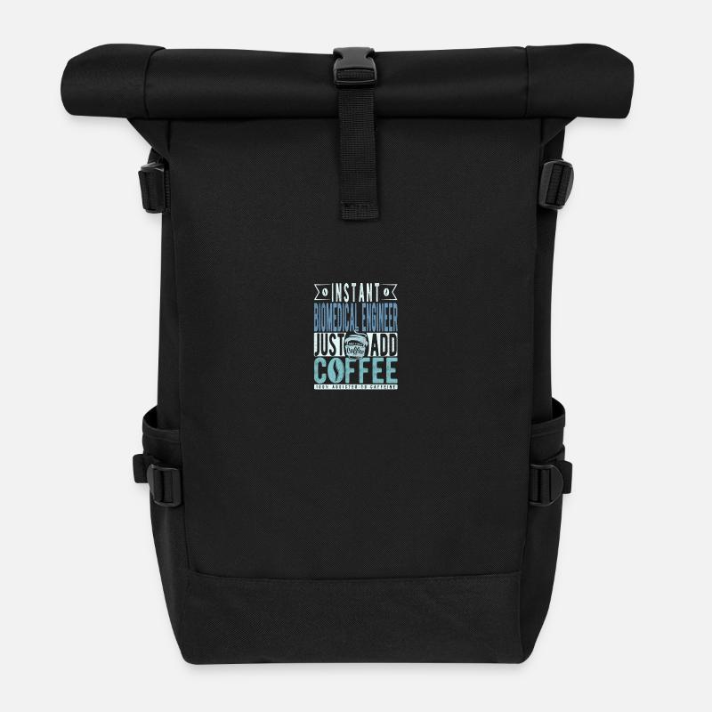 Instant-Biomedizintechniker Fügen Sie einfach Kaffee hinzu - Rolltop Rucksack - Schwarz