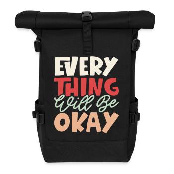 Everything Will Be Okay - Roll Top Backpack - black - Front
