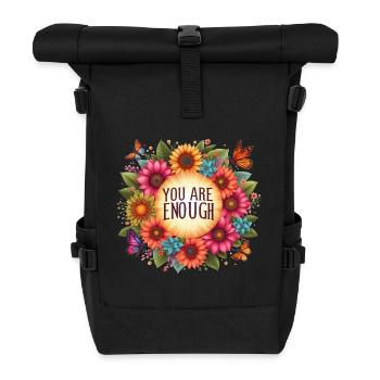 You Are Enough - self love - Rolltop Rucksack - Schwarz - Vorne