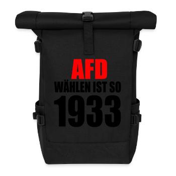 afd wählen ist so 1933 - Rolltop Rucksack - Schwarz - Vorne