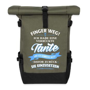 Finger weg! verrückte Tante Verwandte Familie Kind - Rolltop Rucksack - Olive/Schwarz - Vorne