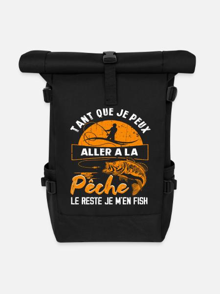 Tant que je peux aller a la pèche le reste pêche - Sac à dos roll top - noir
